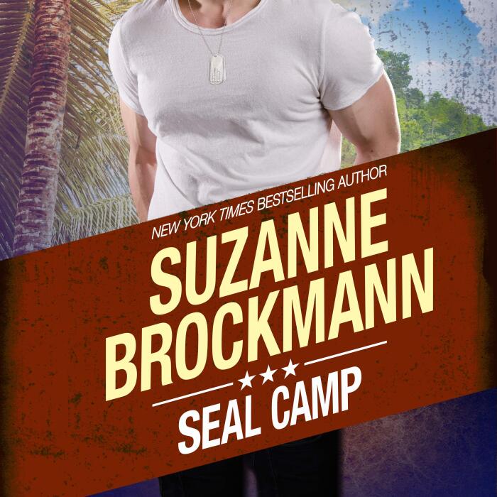 SEAL Camp: Tall, Dark, and Dangerous, Book 12