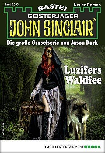 John Sinclair 2063: Luzifers Waldfee