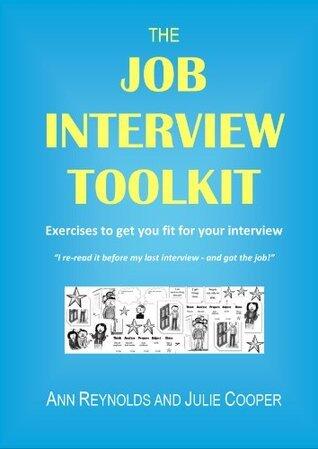 The Job Interview Toolkit: Exercises to get you fit for your interview
