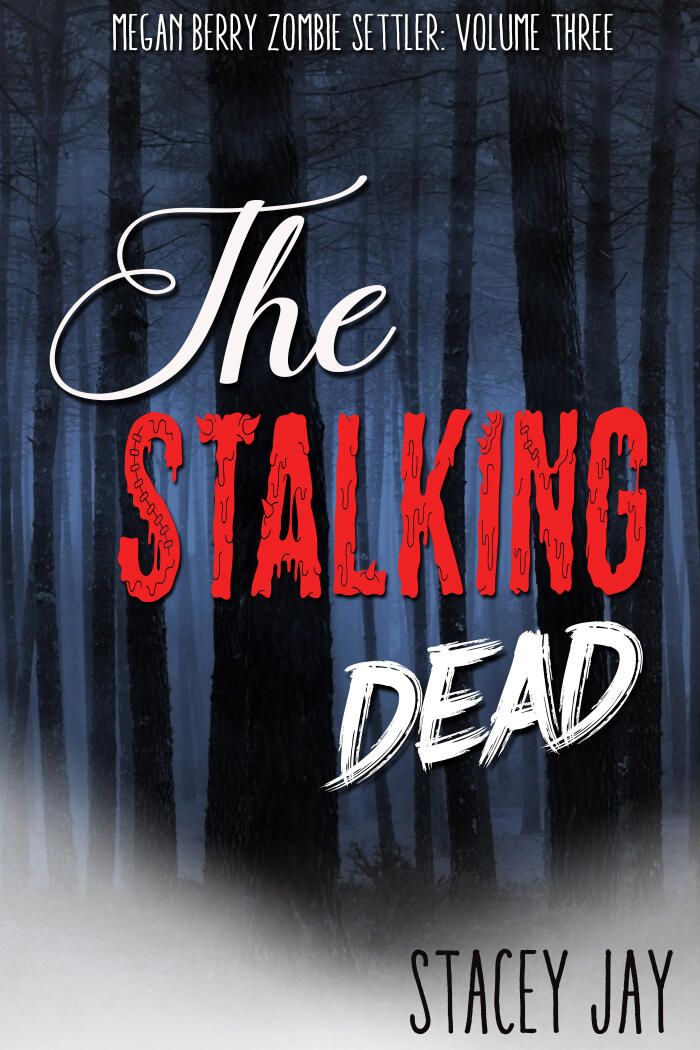 The Stalking Dead