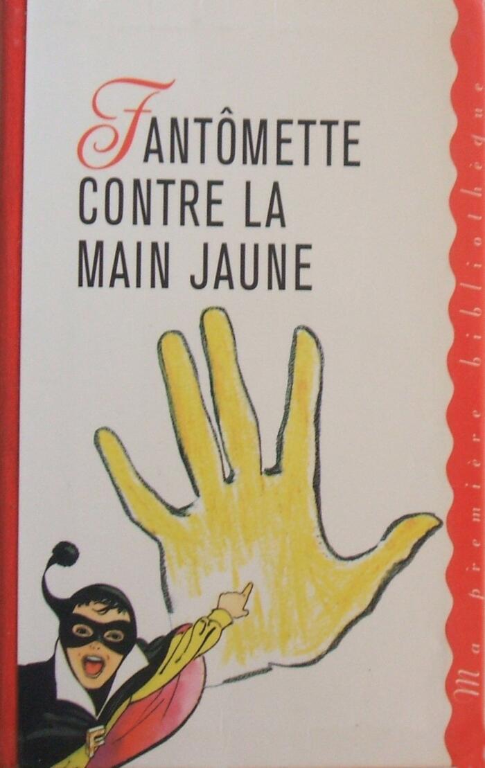 Fantômette contre la main jaune