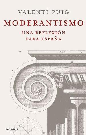 Moderantismo: una reflexión para España