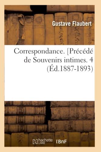 Correspondance (Précédé de Souvenirs Intimes) [4]