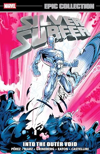 Silver Surfer Epic Collection: Into The Outer Void (Silver Surfer