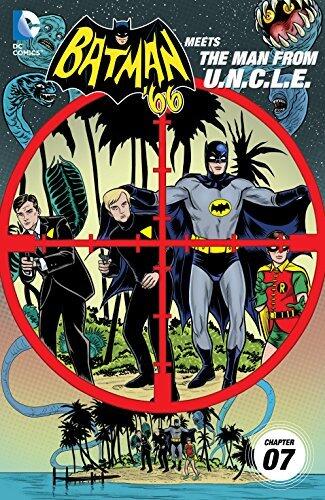 Batman '66 Meets The Man From U.N.C.L.E. #7