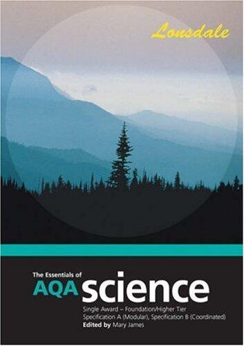 The Essentials of Aqa Science Single Award