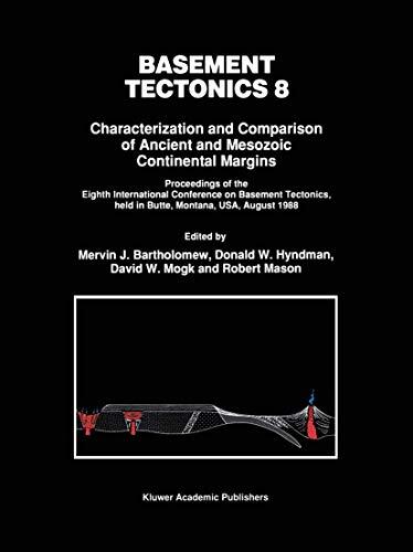 Basement Tectonics 8: Characterization and Comparison of Ancient and Mesozoic Continental Margins