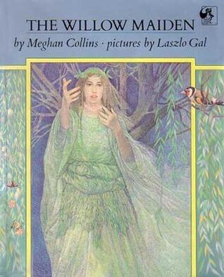 The Willow Maiden