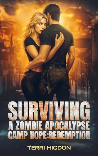 Surviving a Zombie Apocalypse Camp Hope: Redemption