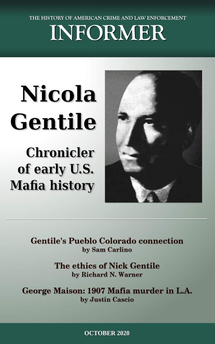 Informer: The History of American Crime and Law Enforcement (October 2020)