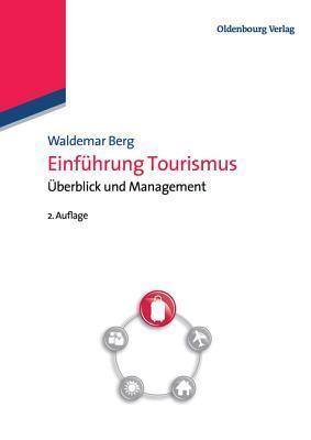 Einfürhung Tourismus: Überblick und Management