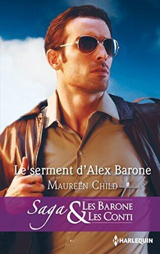 Le serment d'Alex Barone: T6 - Les Barone et les Conti
