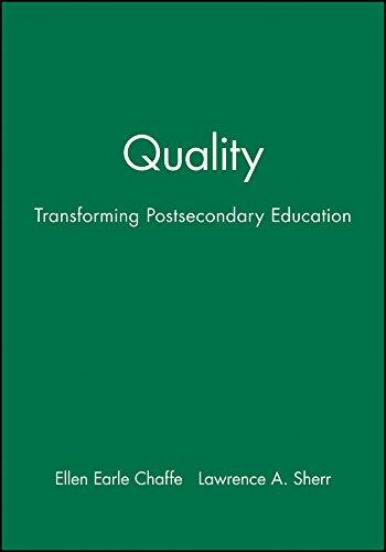 Quality: Transforming Postsecondary Education
