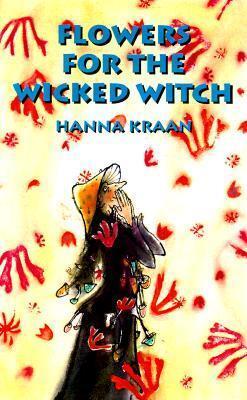 Flowers for the Wicked Witch