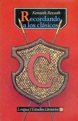 Recordando a los clásicos (Lengua Y Estudios Literarios)