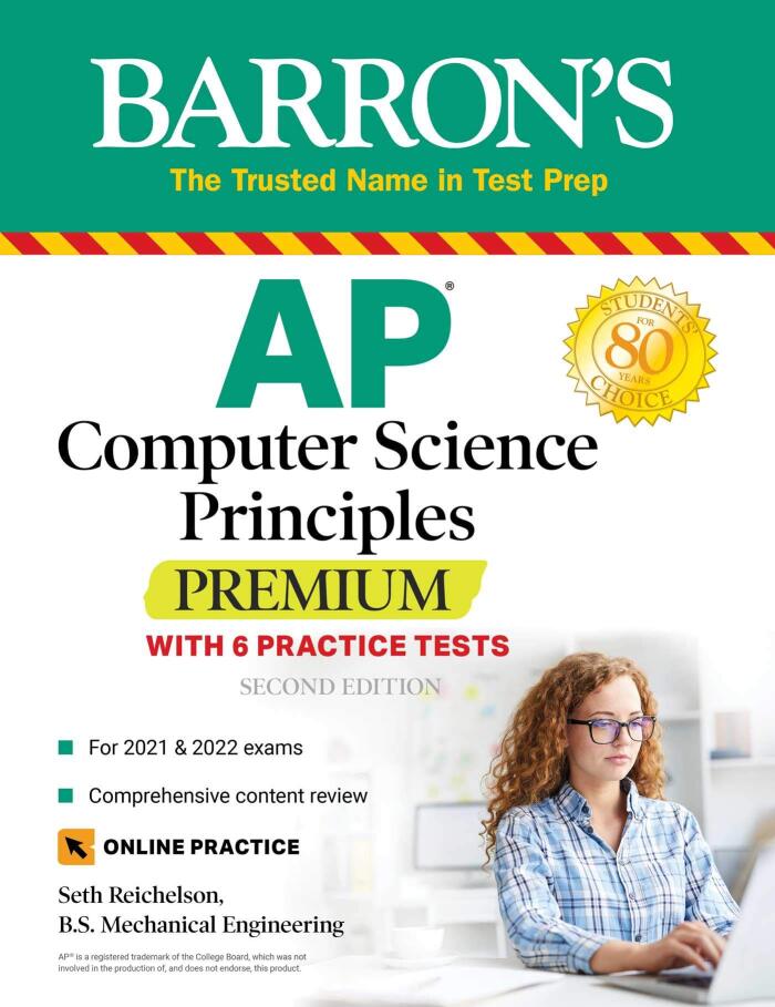 AP Computer Science Principles Premium: 6 Practice Tests + Comprehensive Review + Online Practice: With 6 Practice Tests