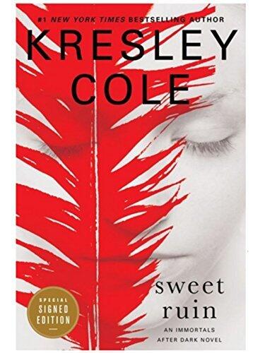 Sweet Ruin (Signed Book) (Imortals After Dark Series #12) by Kresley Cole