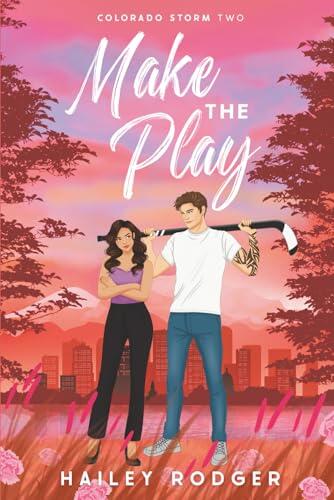 Make The Play: A Fake Dating Hockey Romance