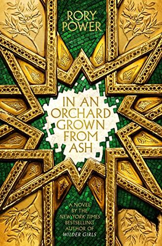 In an Orchard Grown from Ash (A Novel)
