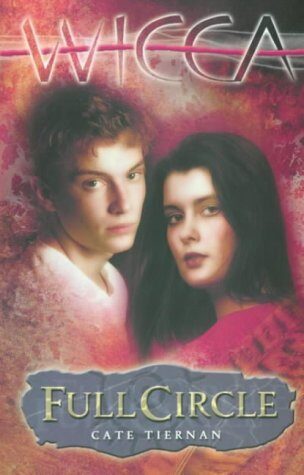Full Circle (Wicca) by Cate Tiernan