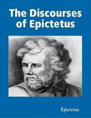 The Discourses of Epictetus