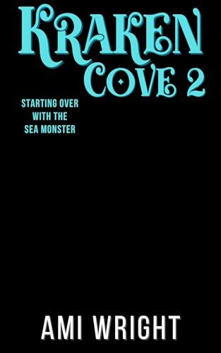 Kraken Cove 2: Starting Over With The Sea Monster