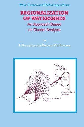 Regionalization of Watersheds: An Approach Based on Cluster Analysis (Water Science and Technology Library)