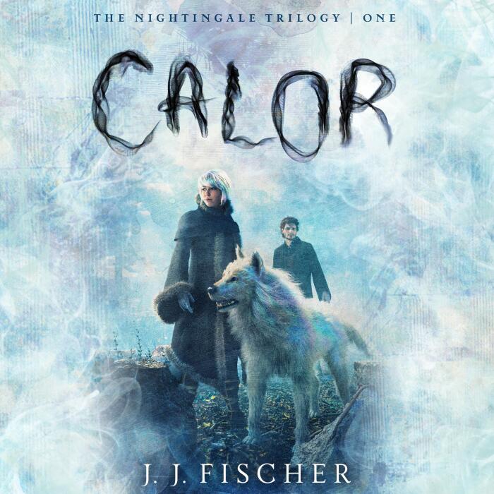 Calor: The Nightingale Trilogy, Book 1