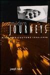 Postmodern Journeys: Film and Culture 1996-1998