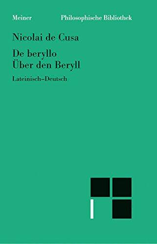 De beryllo. Über den Beryll: Zweisprachige Ausgabe (lateinisch-deutsche Parallelausgabe, Heft 2)