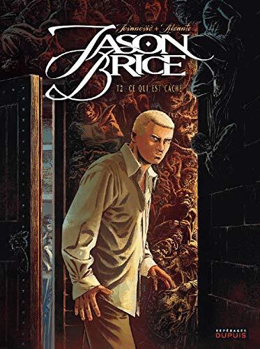 Jason Brice, Tome 2 : Ce qui est caché