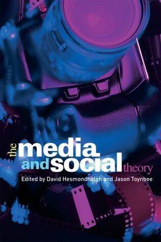 The Media and Social Theory