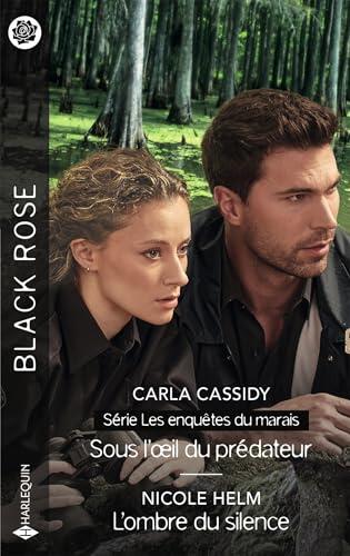 Sous l'oeil du prédateur - L'ombre du silence (Black Rose)