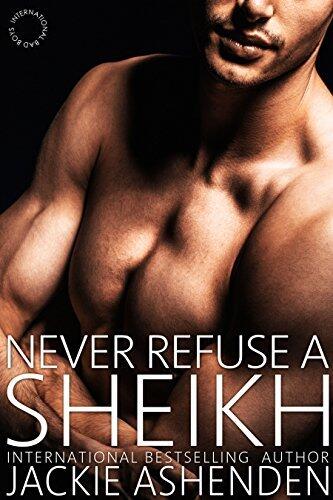 Never Refuse a Sheikh