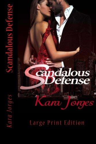 Scandalous Defense: Large Print Edition