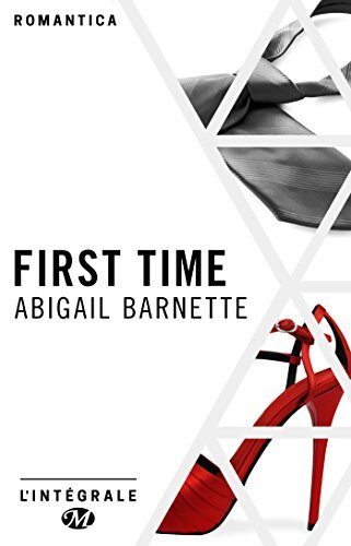 First Time - L'Intégrale (Les Intégrales Milady)