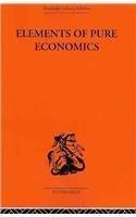 Elements of Pure Economics: Or the Theory of Social Wealth
