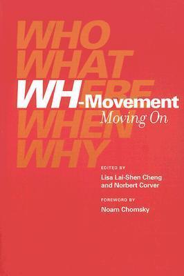 Wh-Movement: Moving on (Current Studies in Linguistics