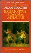 Britannicus / Phaedra / Athaliah