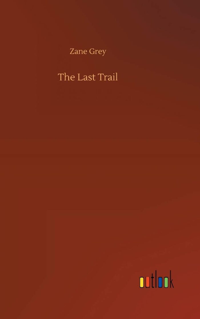 The Last Trail