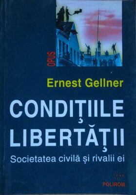 Conditiile libertatii