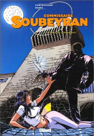 Commissaire Soubeyran, tome 1 : La bête de Carpentras