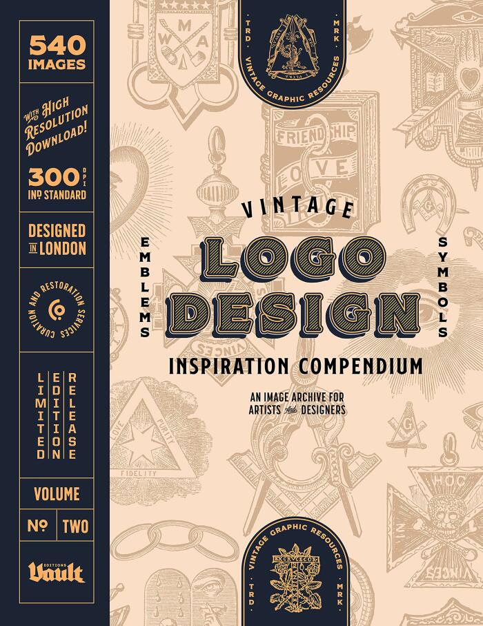 Vintage Logo Design Inspiration Compendium: An Image Archive for Artists and Designers Volume.2