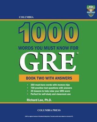 Columbia 1000 Words You Must Know for GRE: Book Two with Answers