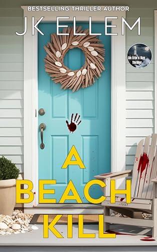 A Beach Kill: An adrenaline-laced summer novella thriller that grips you from the first page