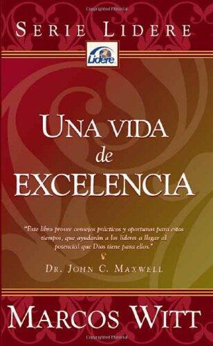 Una Vida De Excelencia