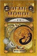 Le Demi-monde: été