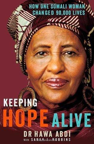 Keeping Hope Alive: How One Somalian Woman Changed 90,000 Lives