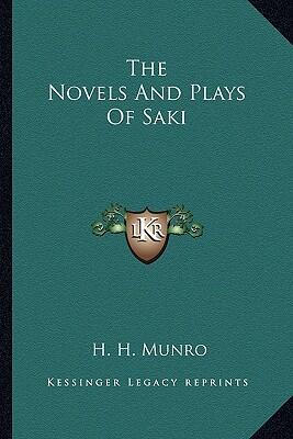 The Novels and Plays of Saki