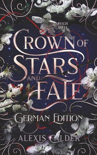Crown of Stars and Fate: German Edition
